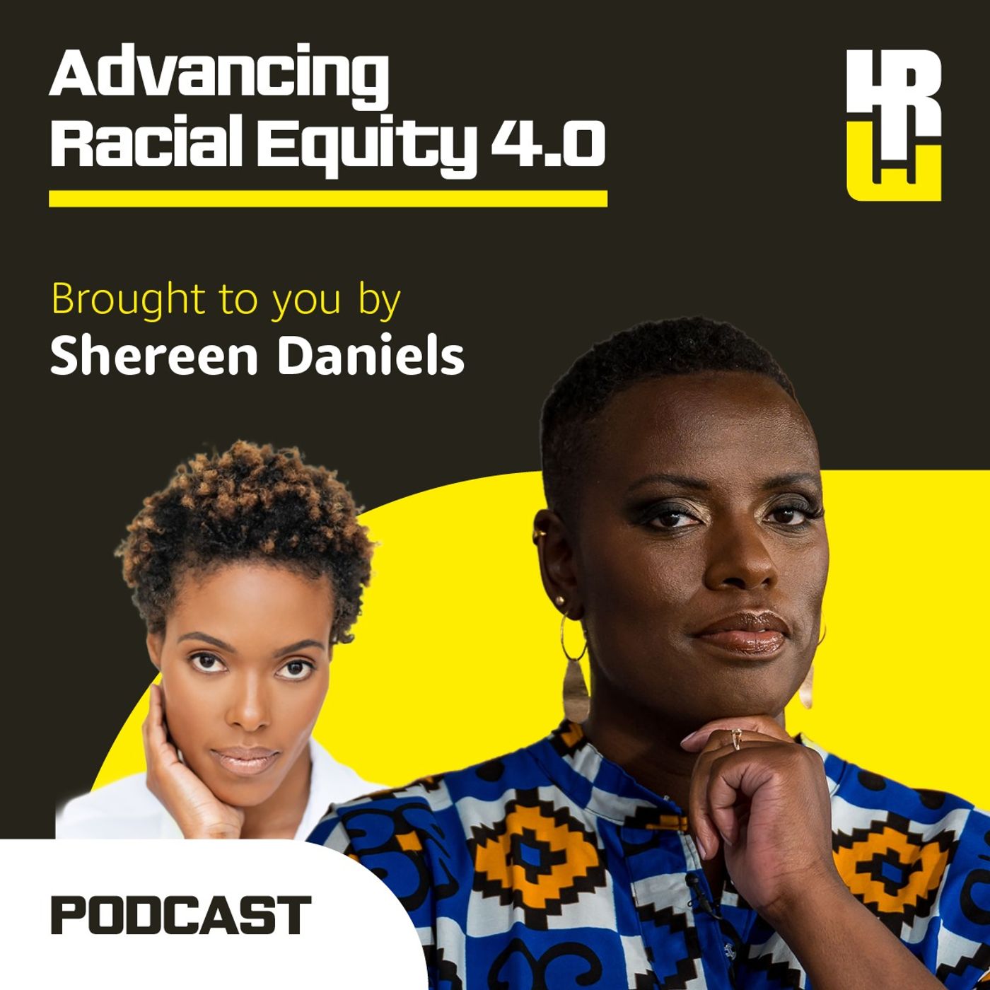 Advancing Racial Equity 4.0 with Shereen Daniels