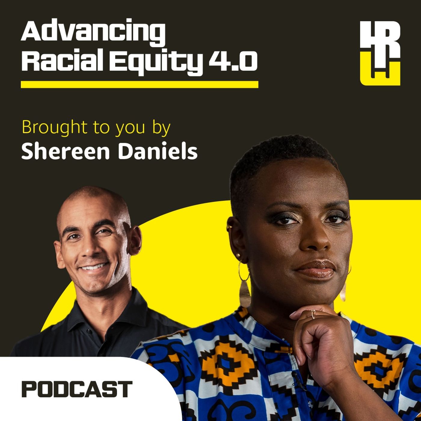 Advancing Racial Equity 4.0 with Shereen Daniels