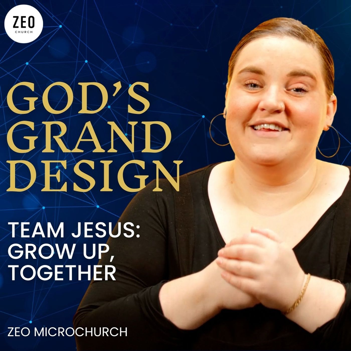 God's Grand Design 6: Team Jesus: Grow up, Together | Nicola Foster | Ephesians 4:1-16 God's Grand Design 6: Team Jesus: Grow up, Together | Nicola Foster | Ephesians 4:1-16