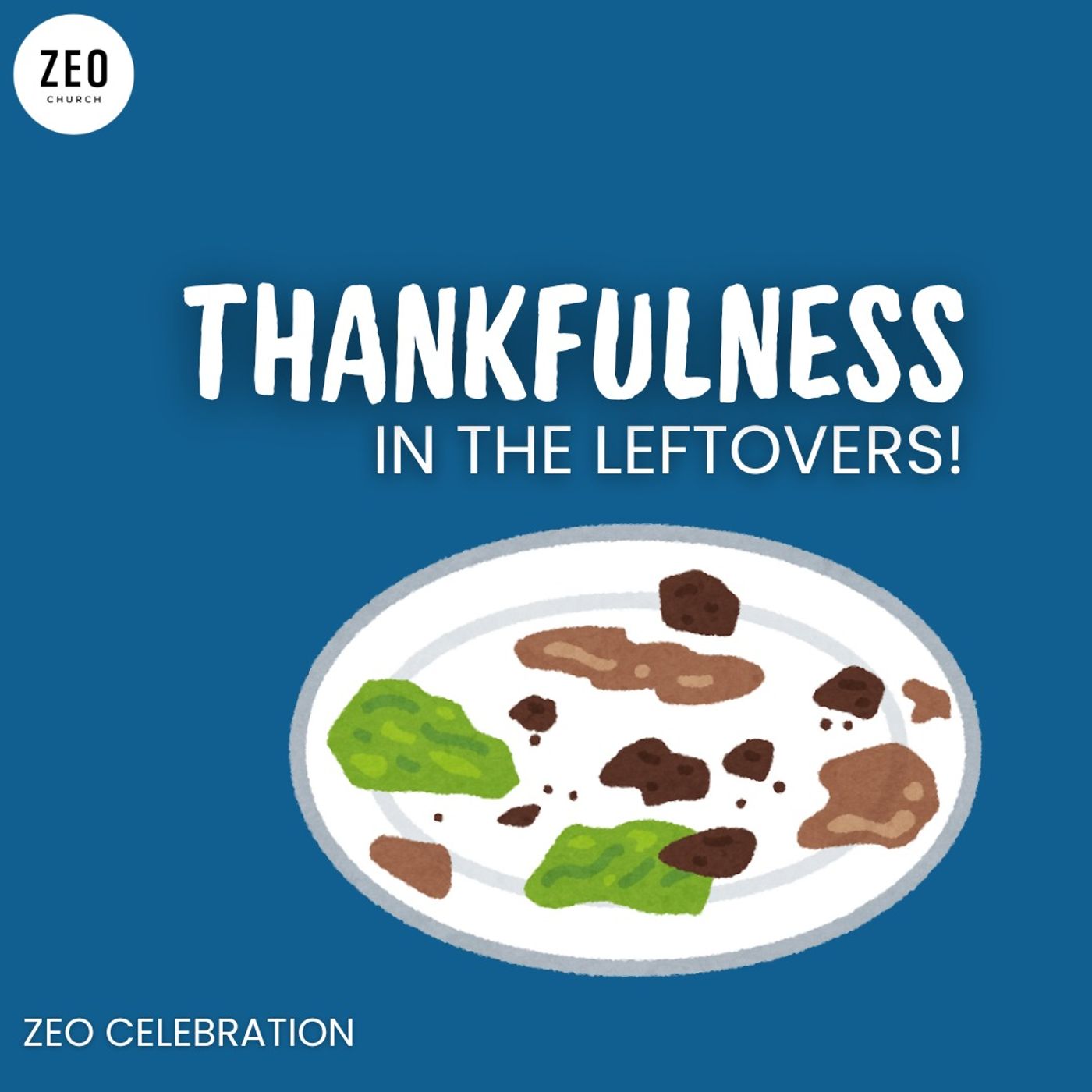 Thankfulness in the leftovers | 28th December 2025