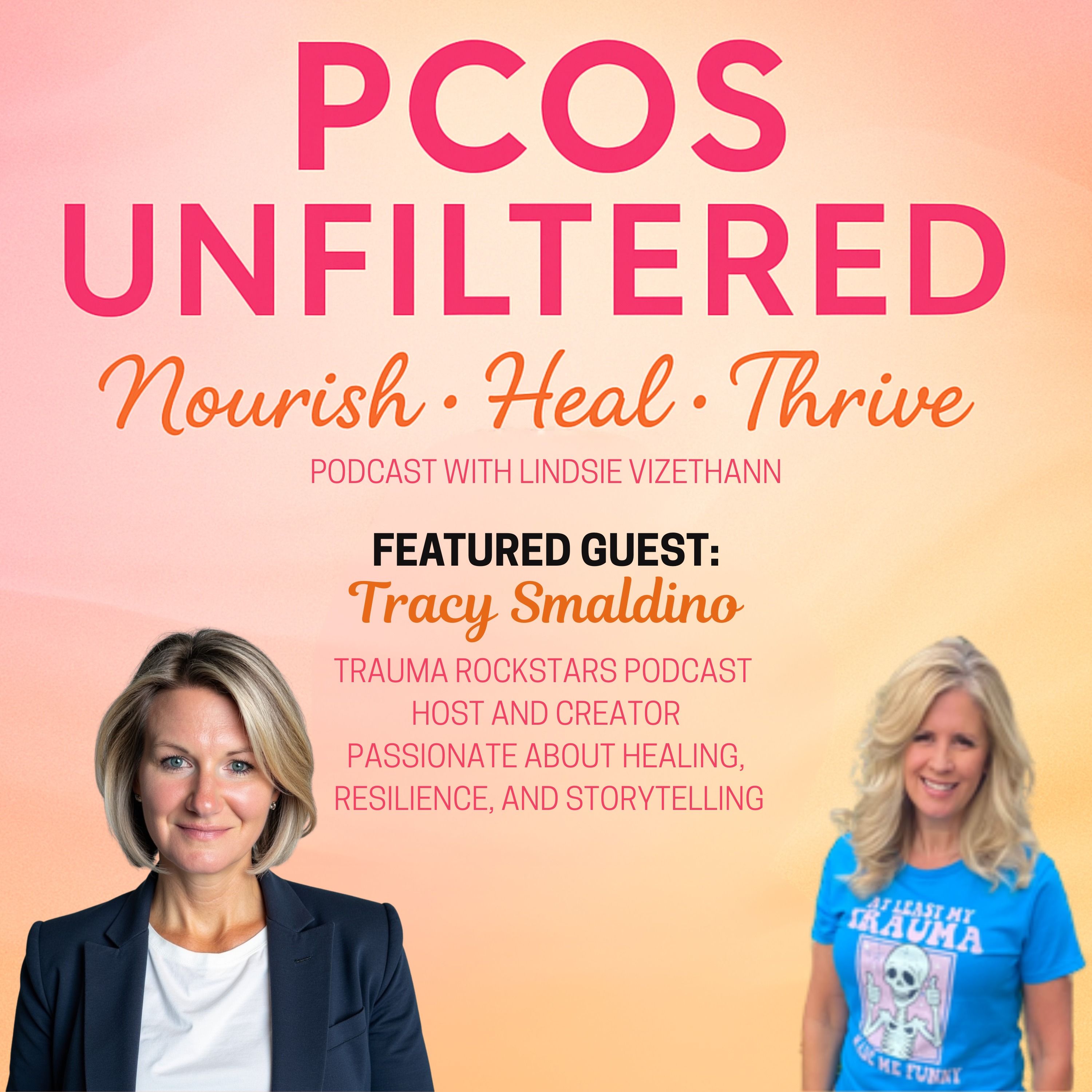 #75 When Trauma Lives in the Body, and What It's Doing to Your Nervous System, with Tracy Smaldino (Part 1) episode artwork