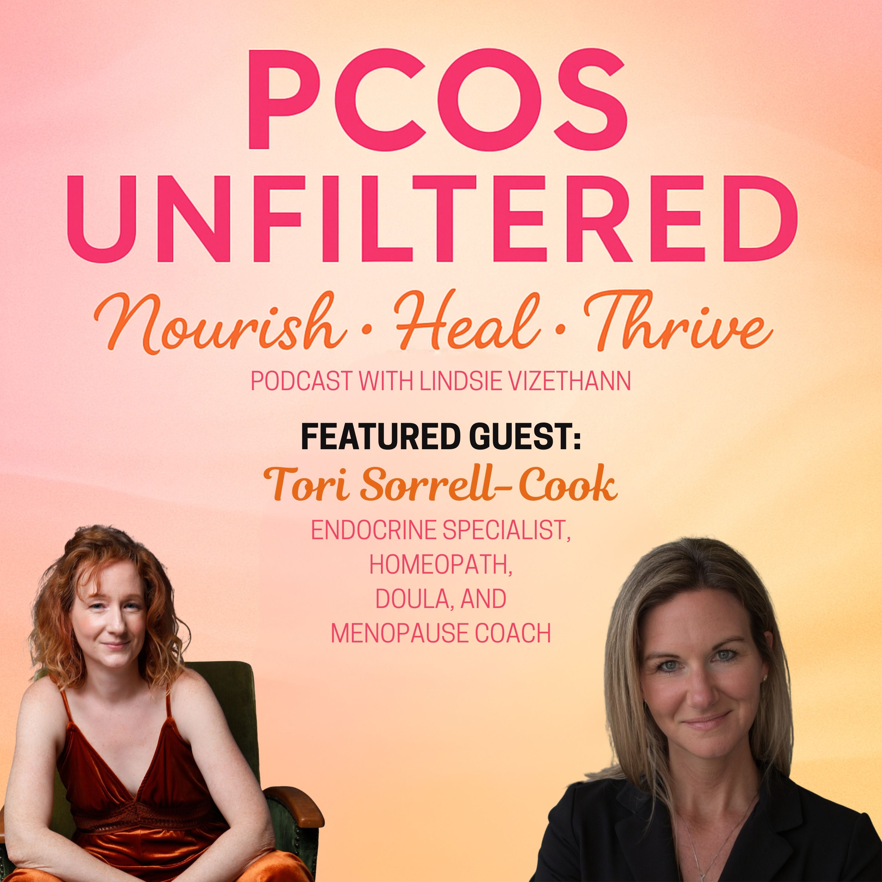 #57 The Hidden Reason Hormone Healing Feels So Hard With Tori Sorrell-Cook (Part 2) episode artwork