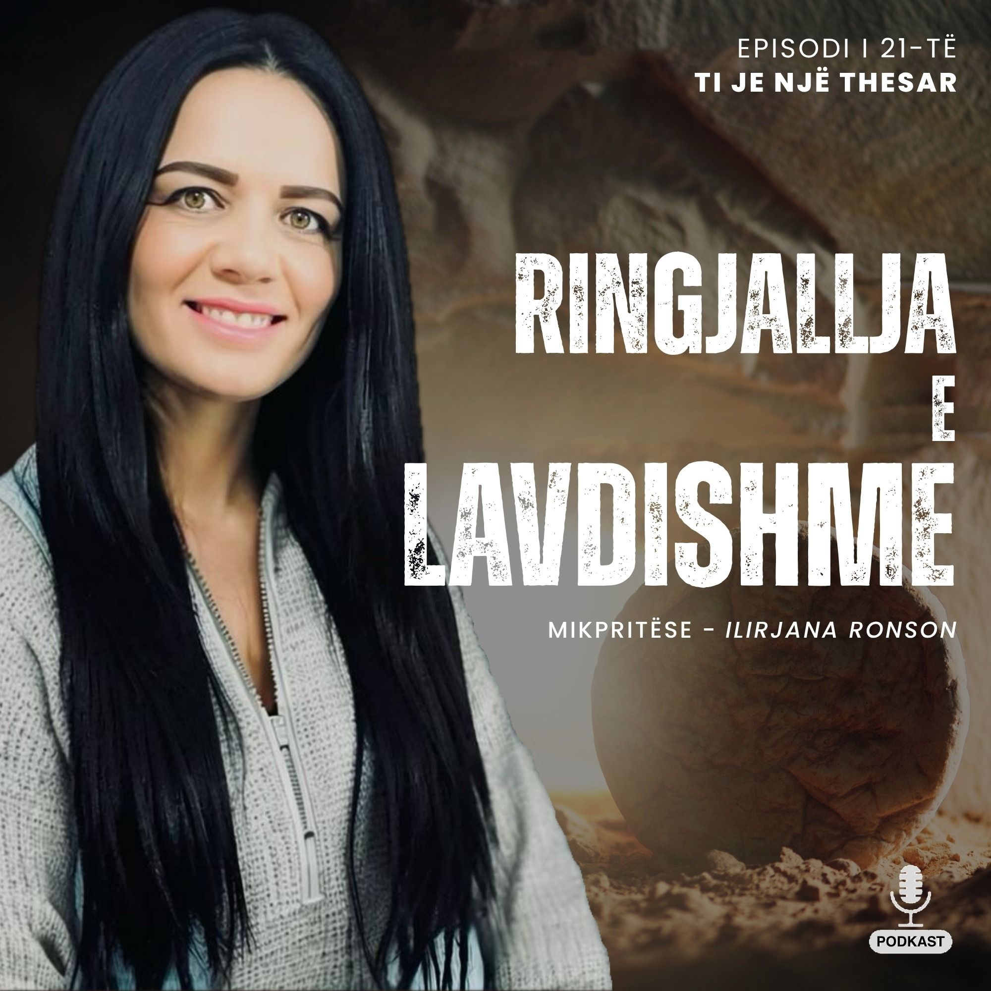 21: Ringjallja e Lavdishme - Ilirjana (Ana) Ronson episode artwork
