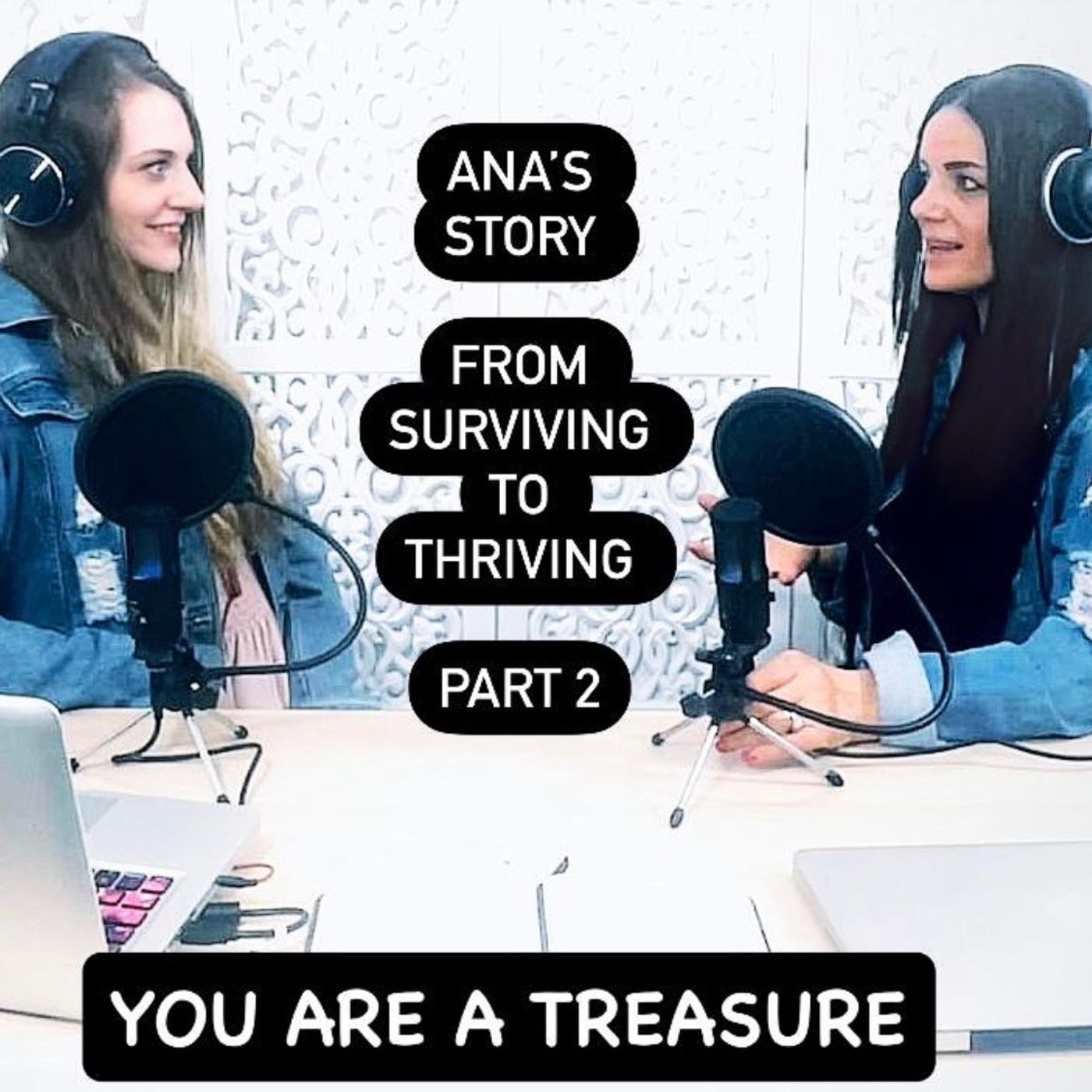 4: Part 2 - My Story 'From Surviving To Thriving'