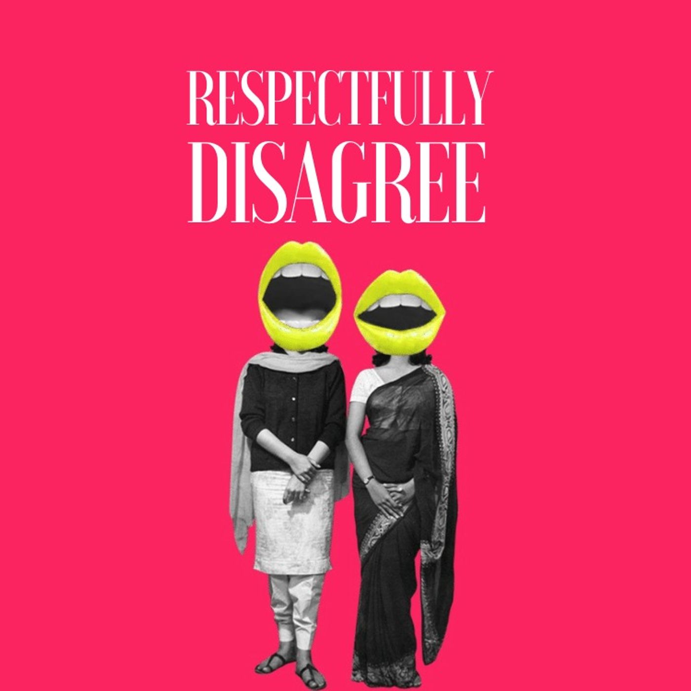 Respectfully Disagree