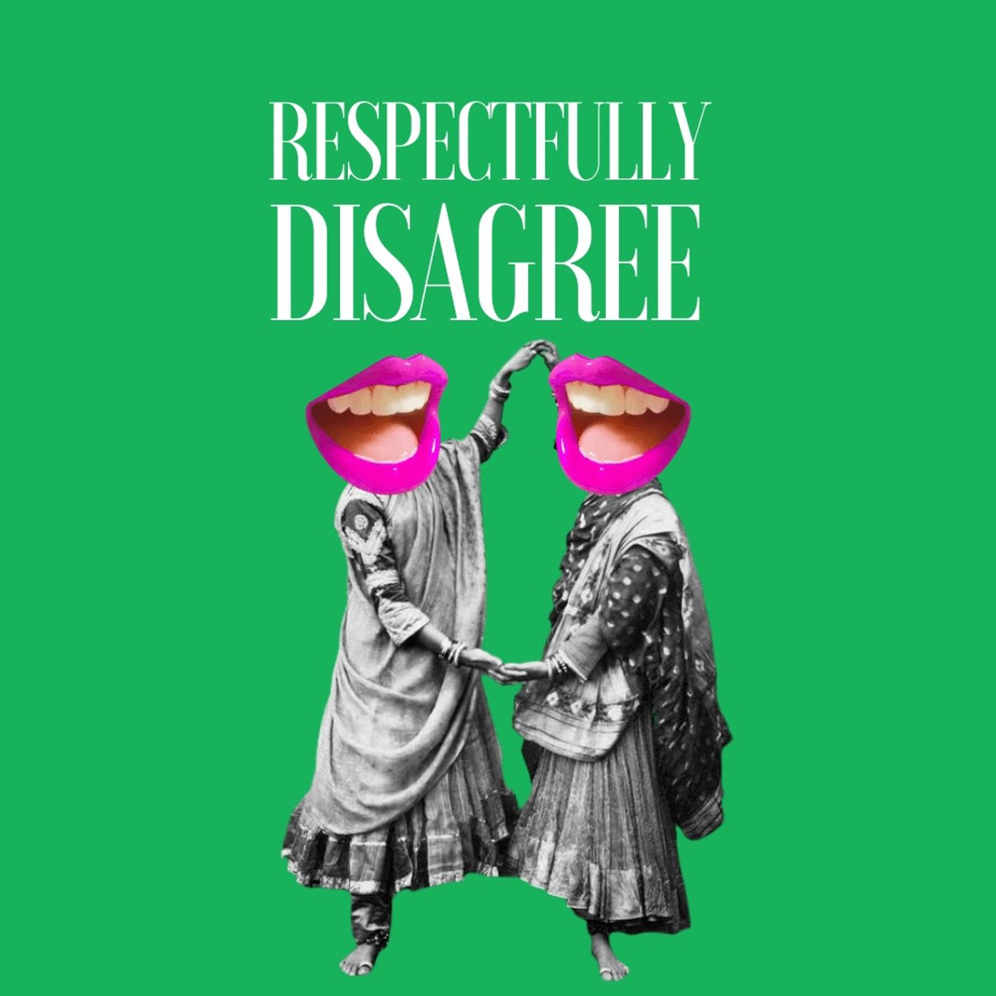 Respectfully Disagree