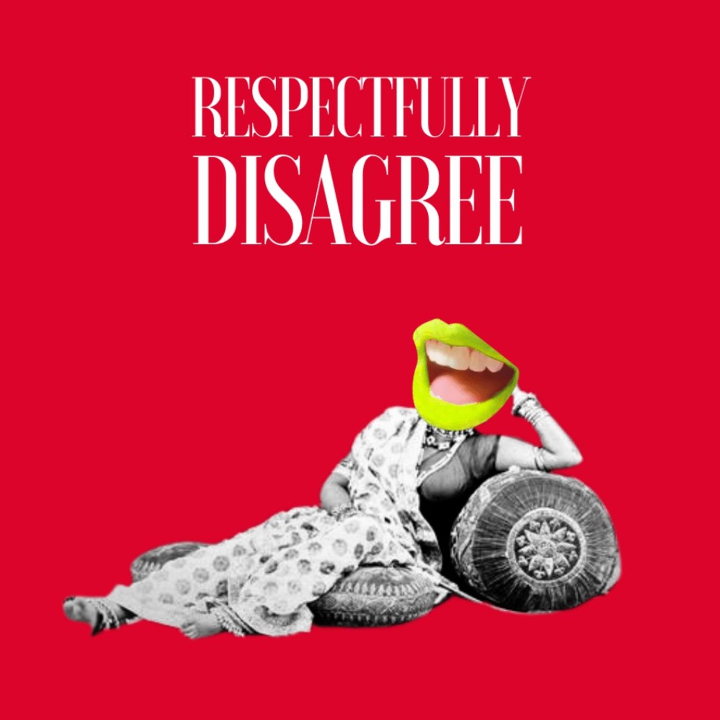 Respectfully Disagree