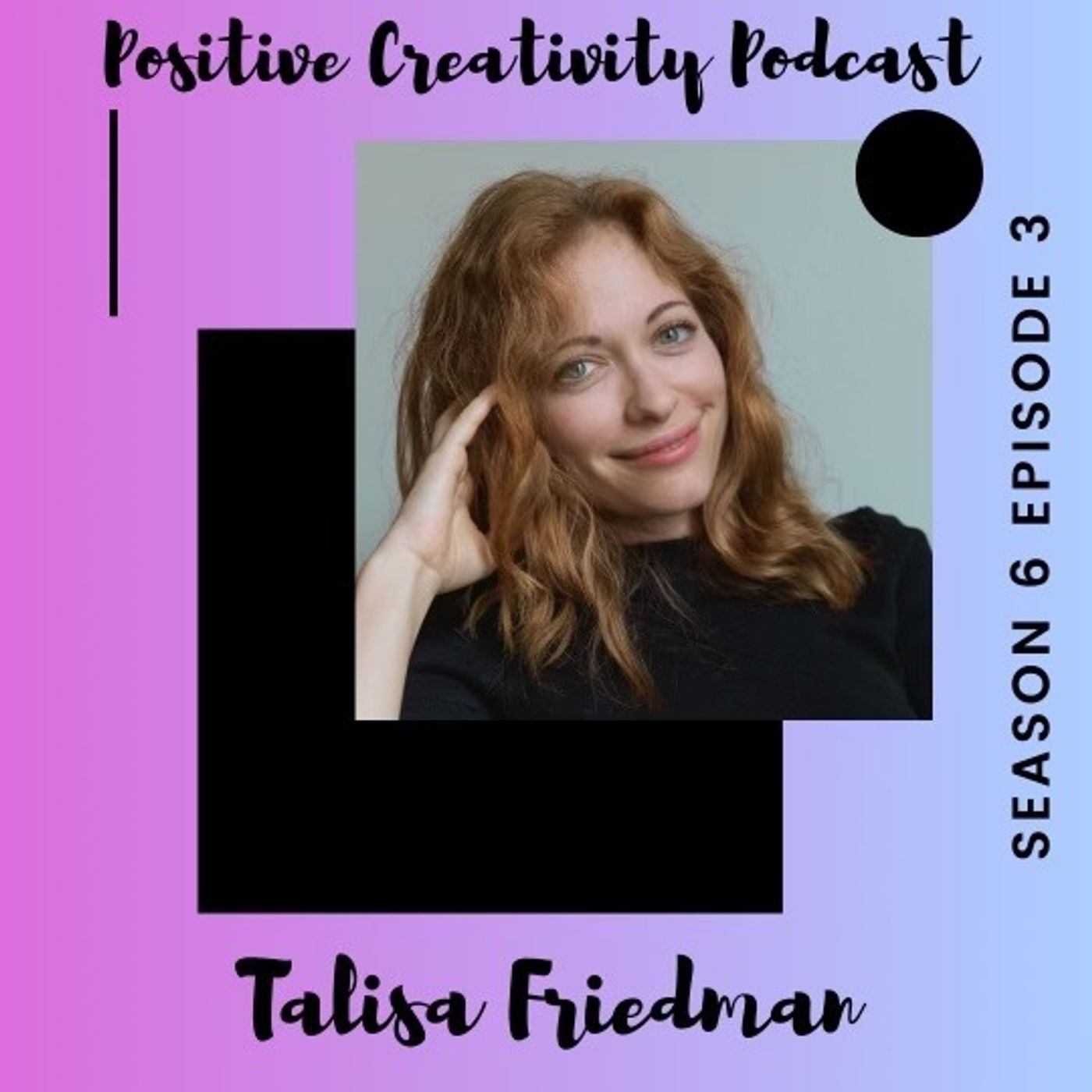 Positive Creativity Podcast