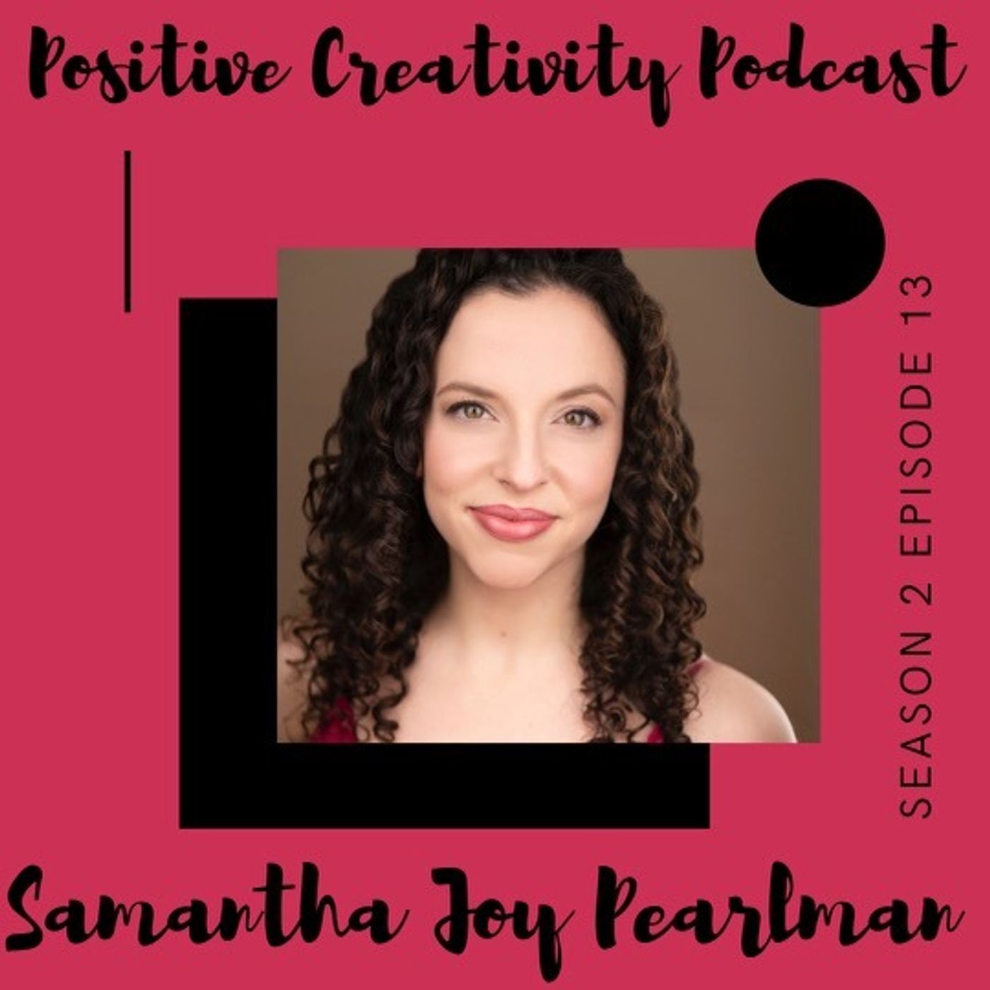 Positive Creativity Podcast