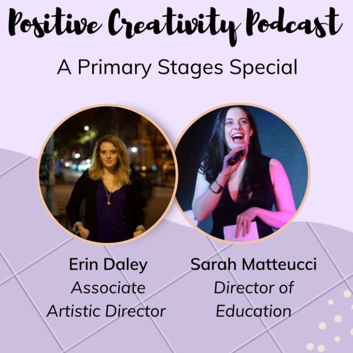 Primary Stages Special with Erin Daley and Sarah Matteucci episode artwork