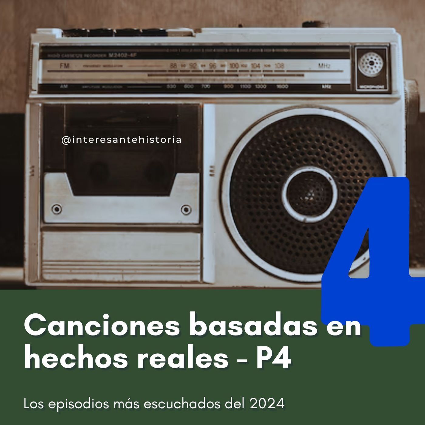 De nuevo: Canciones basadas en hechos reales (Parte 4) - Los episodios más escuchados del 2024