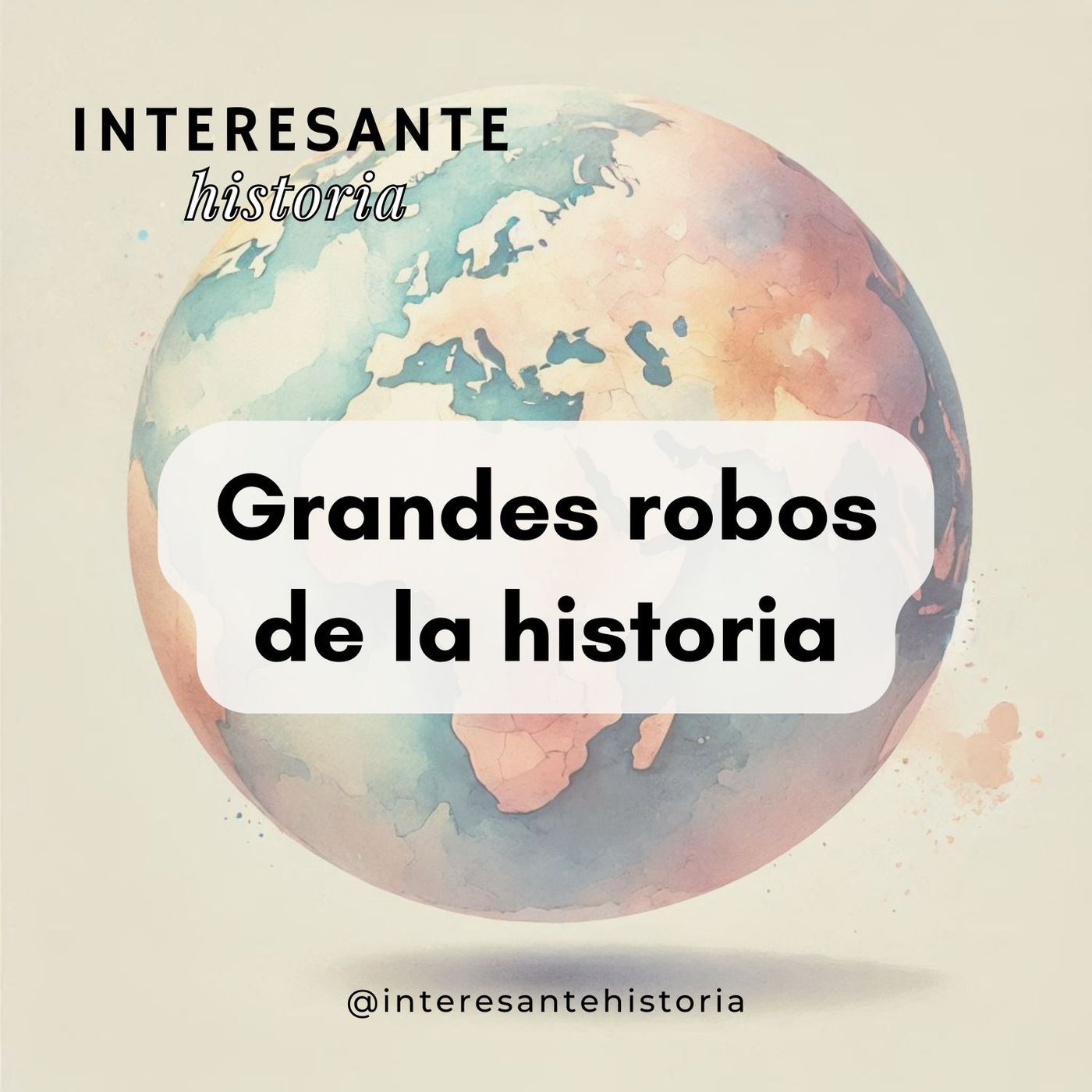 Grandes robos de la historia