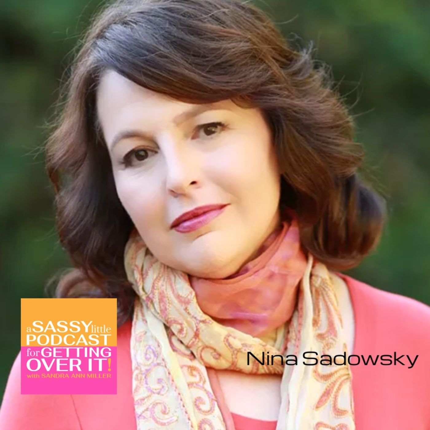 A Sassy Little Podcast with Sandra Ann Miller a.k.a. The Happyist
