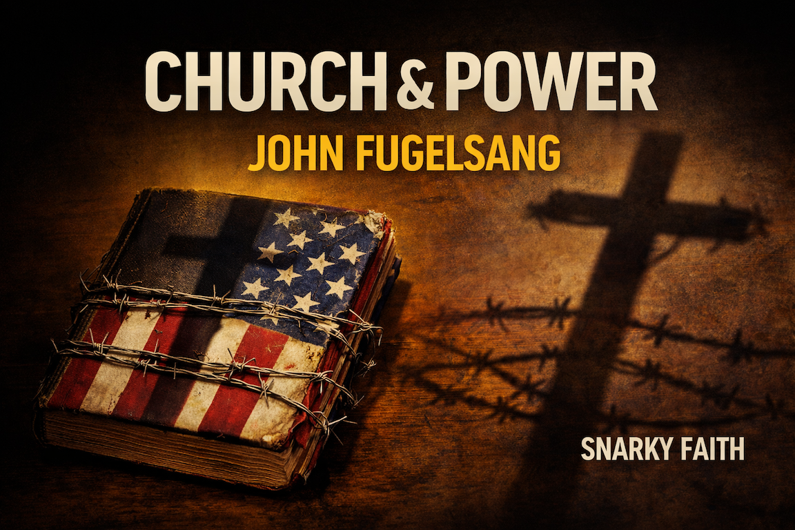 Church & Power with John Fugelsang