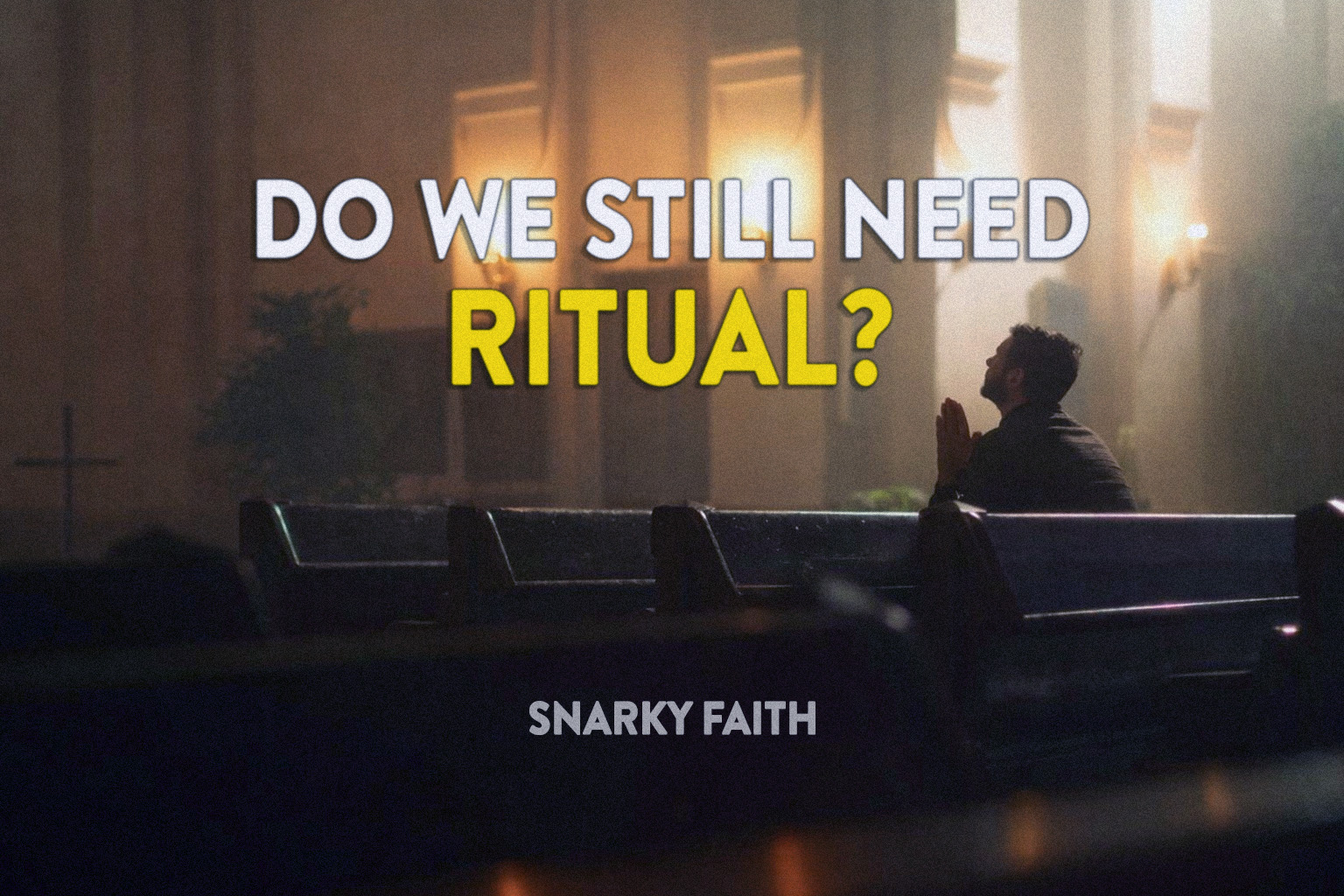 Do We Still Need Ritual? with Jeremy Steele