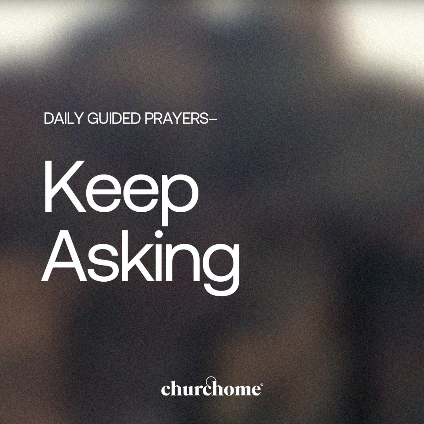 Keep Asking