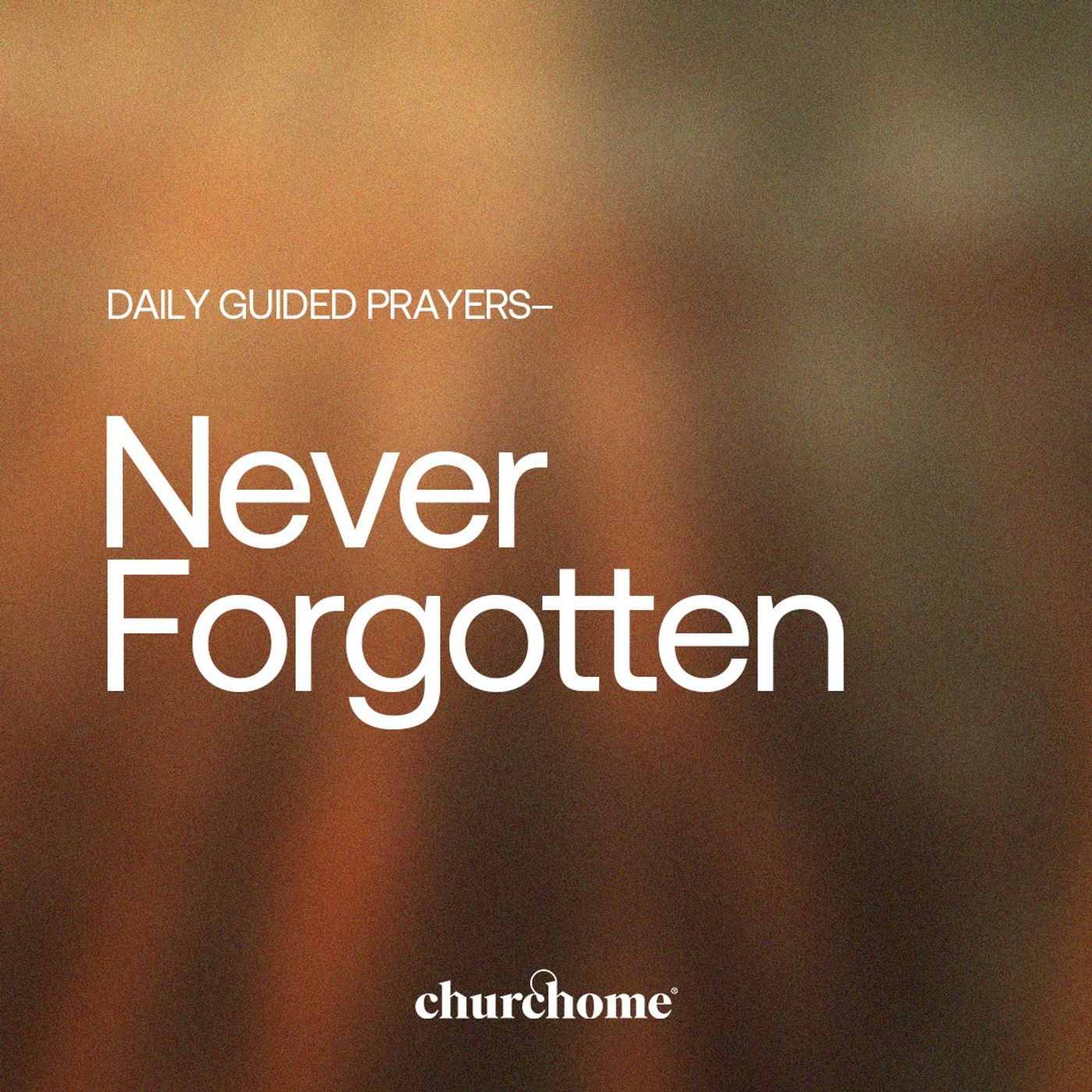 Never Forgotten