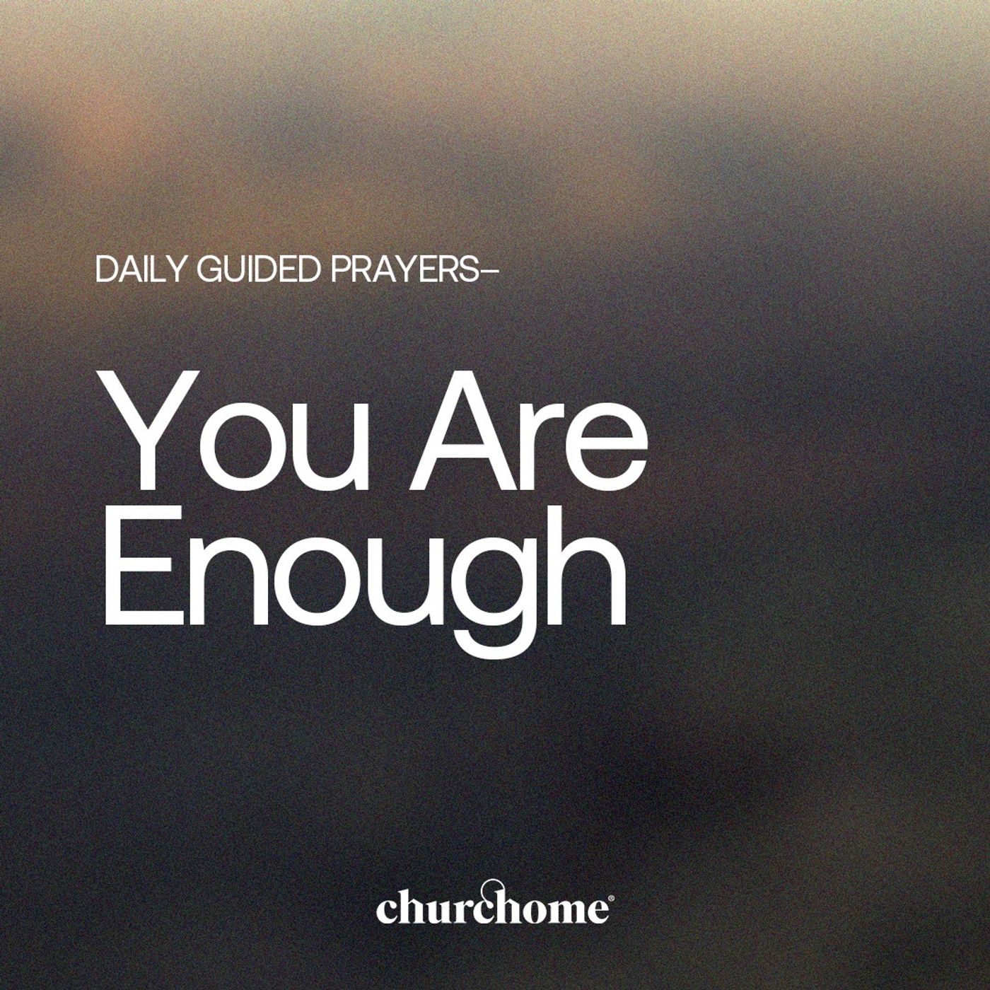 You Are Enough