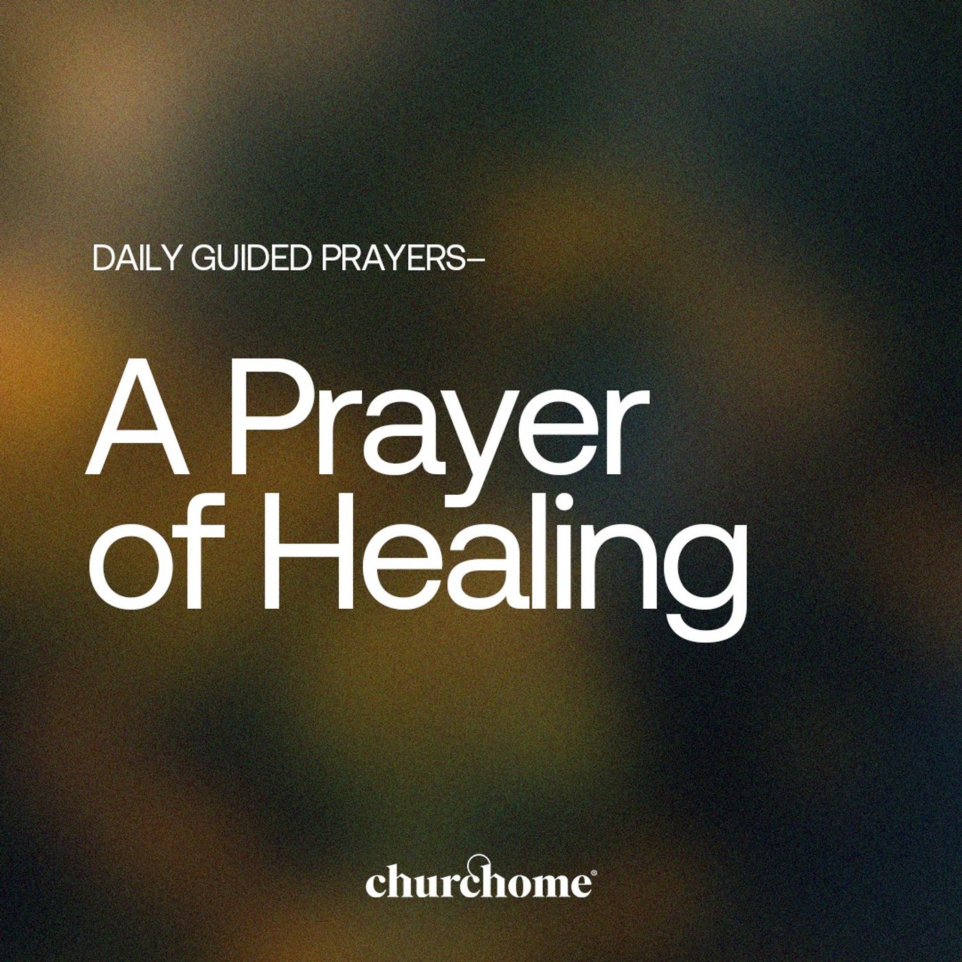 A Prayer of Healing