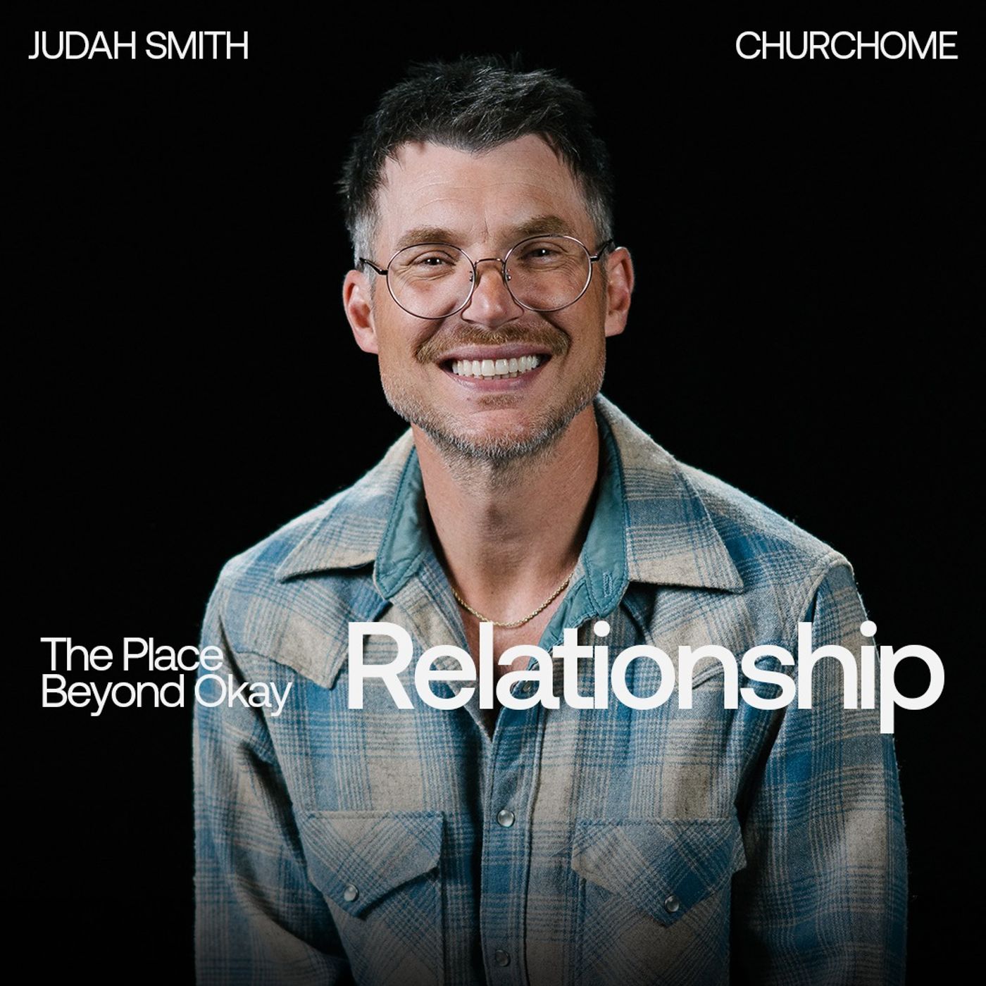 Churchome with Judah Smith