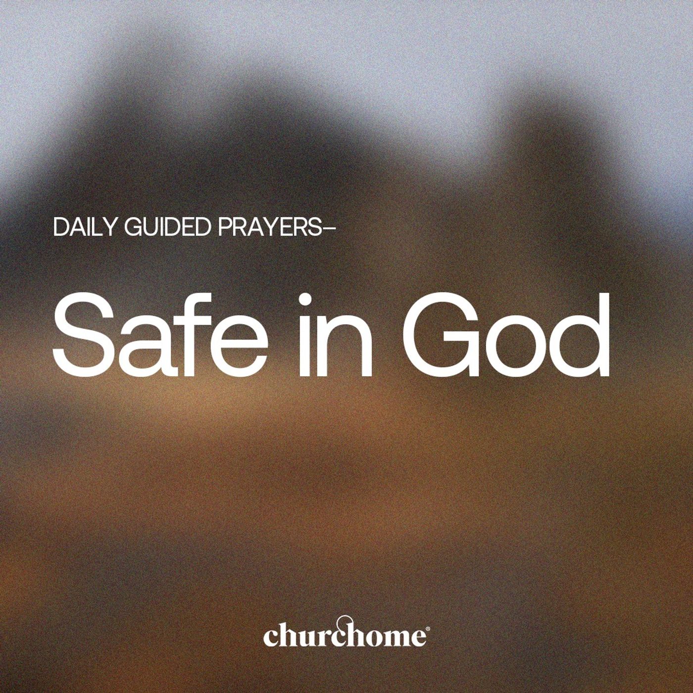 Safe in God