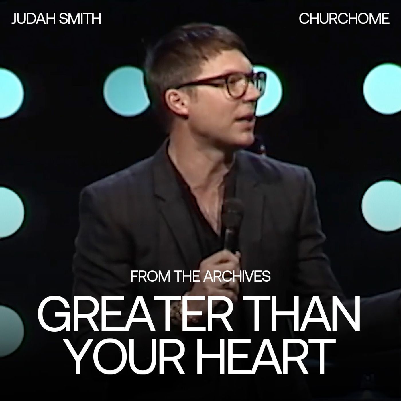Greater Than Your Heart | Judah Smith