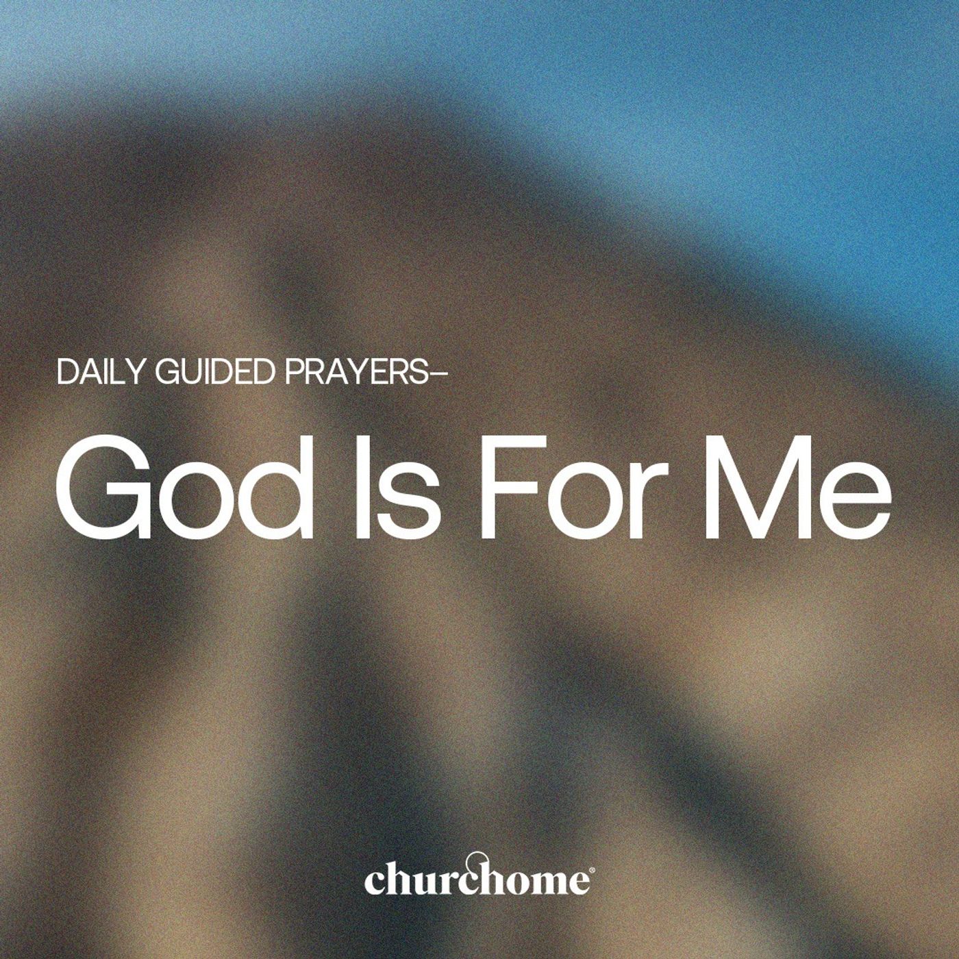 God Is For Me