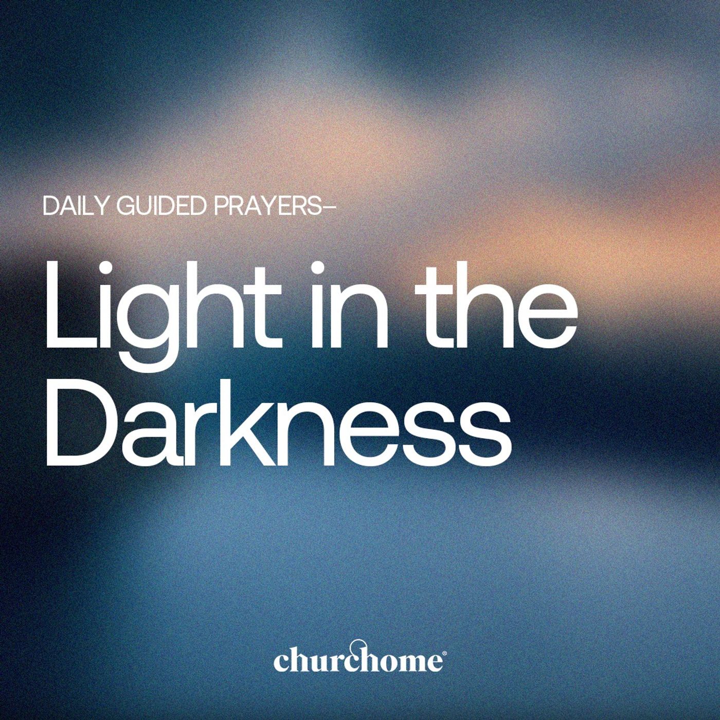 Light in the Darkness