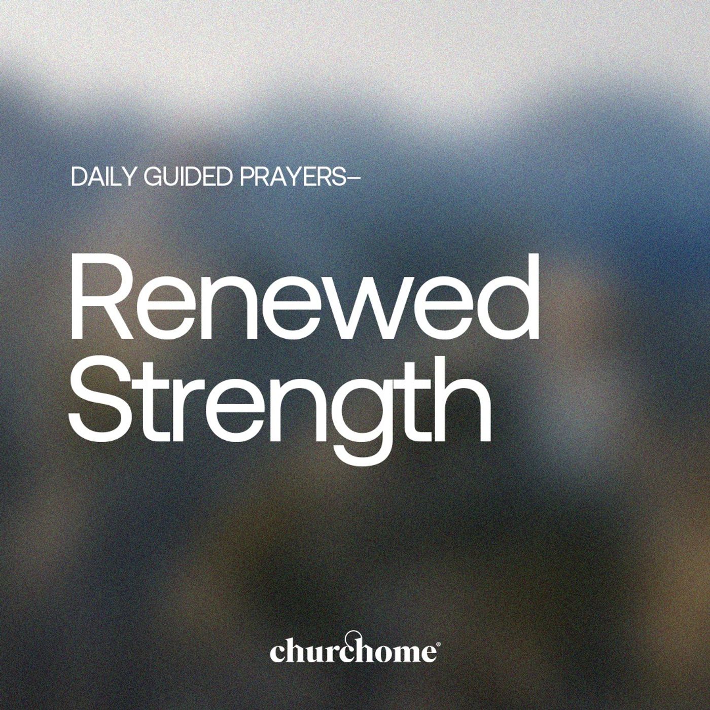 Renewed Strength