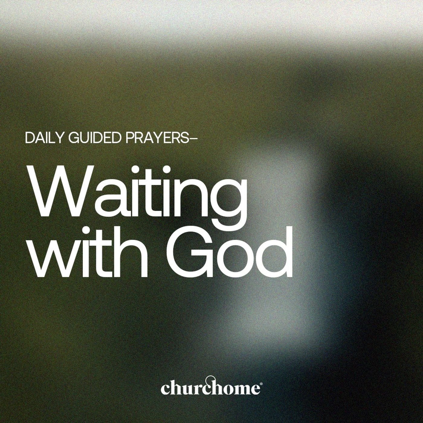 Waiting With God