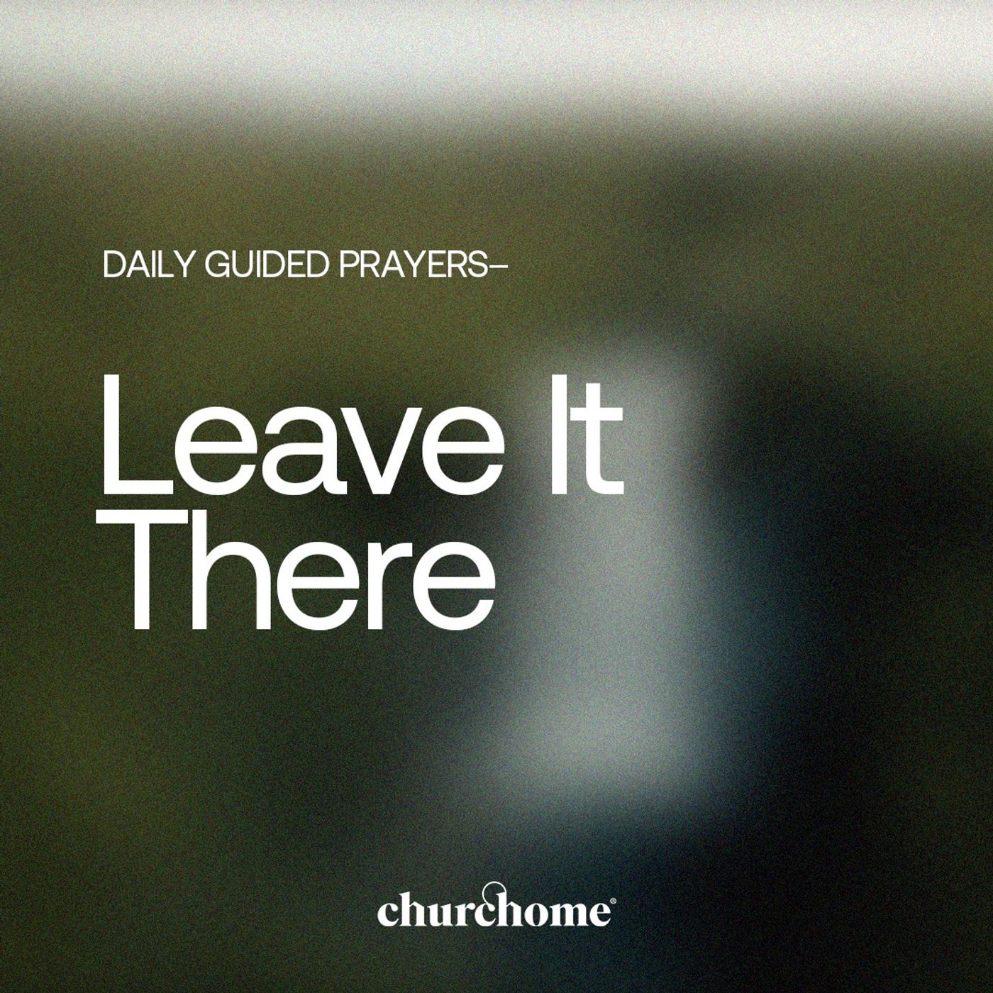 Leave It There