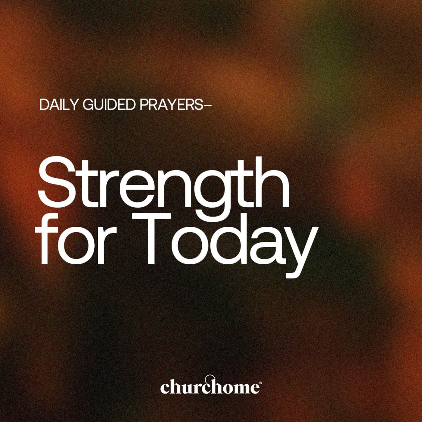 Strength for Today