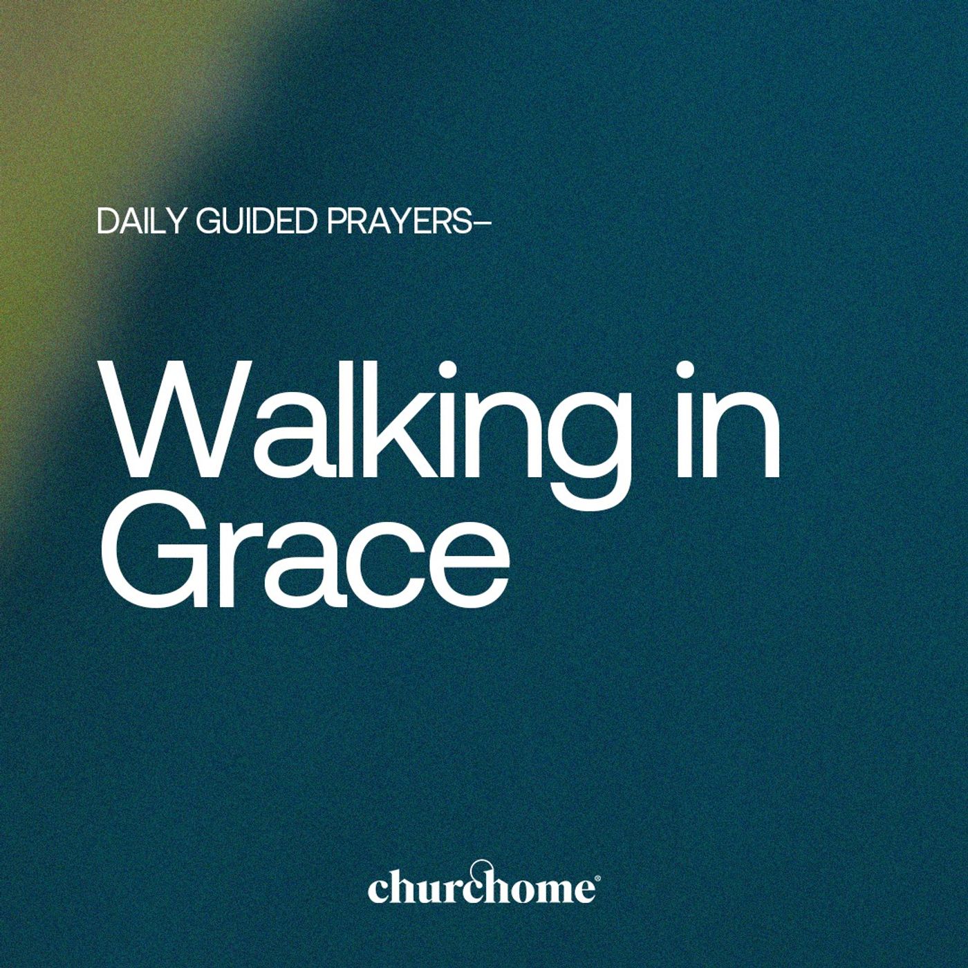 Walking in Grace