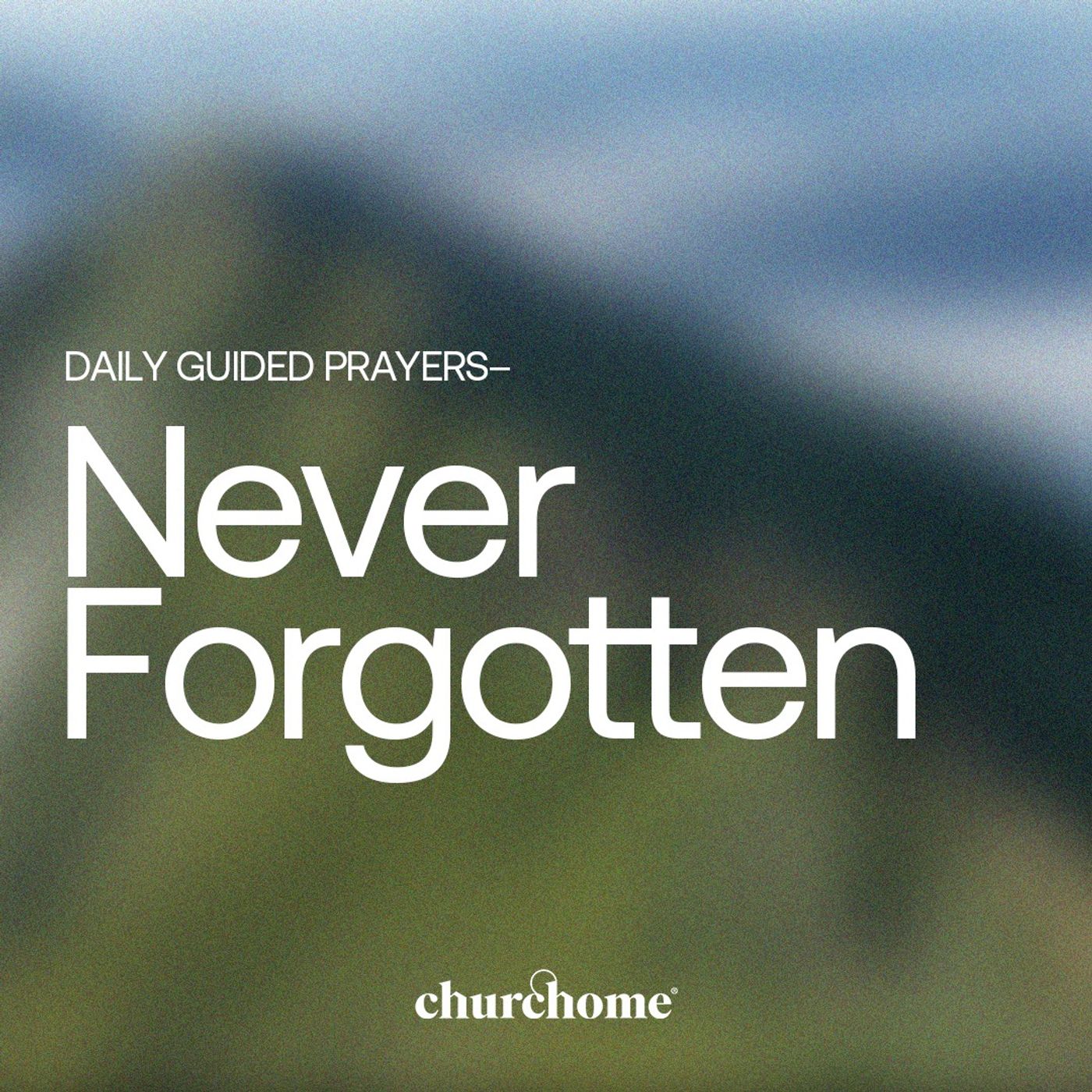 Never Forgotten