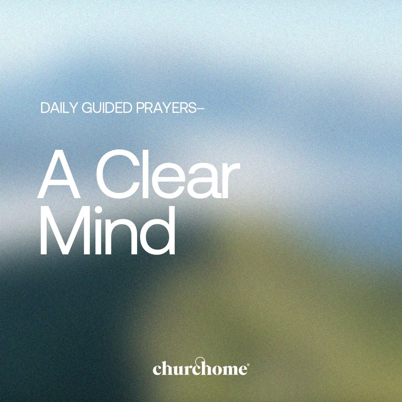 A Clear Mind