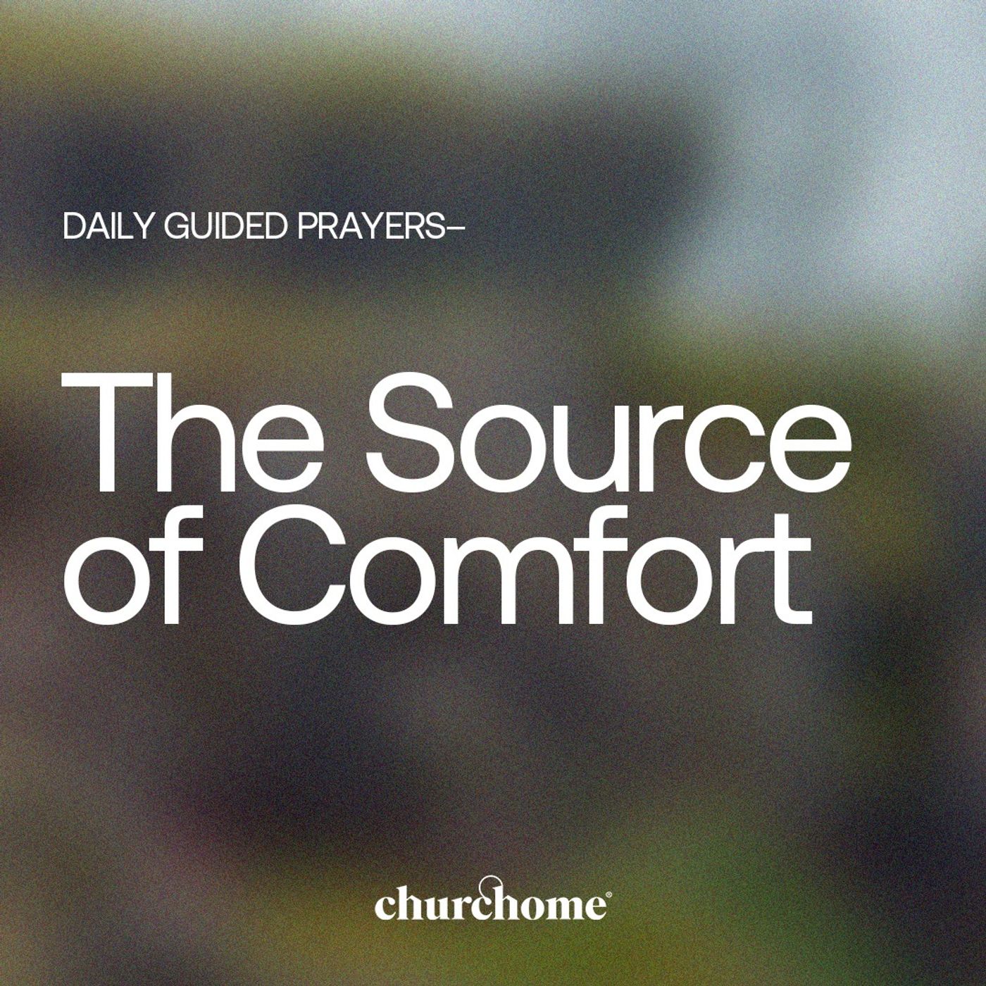 The Source of Comfort