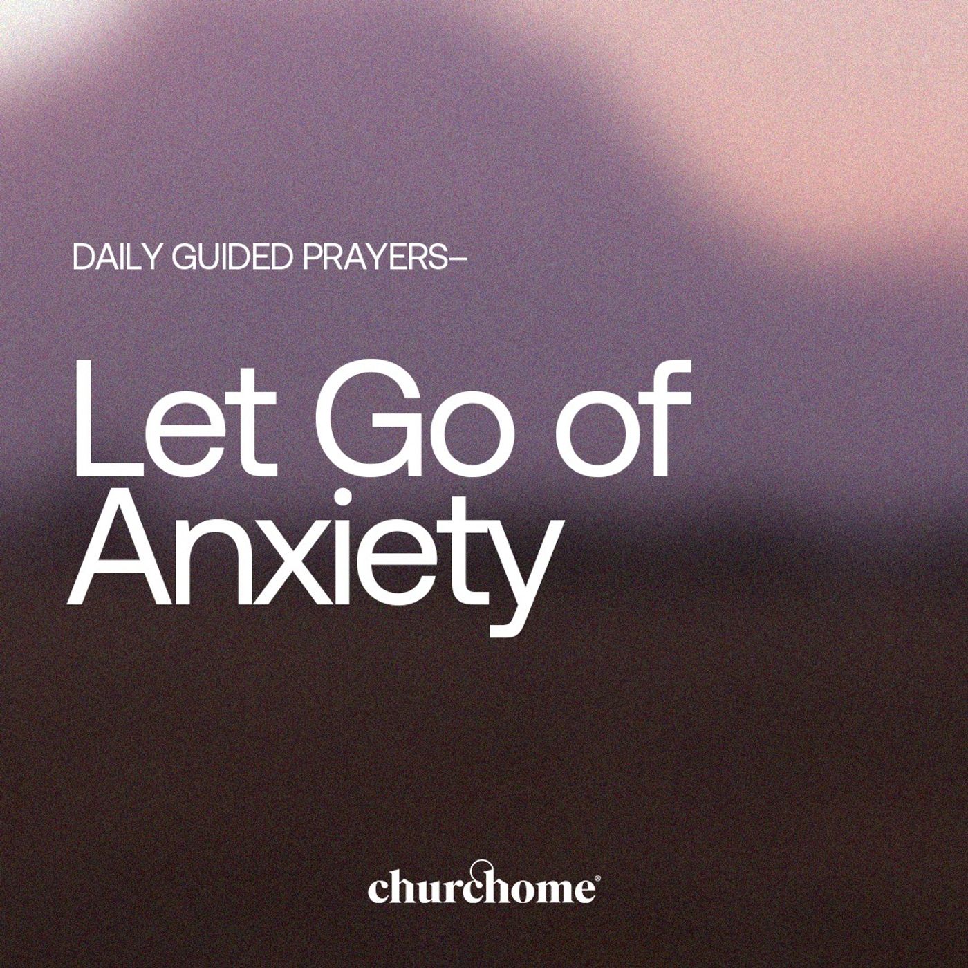 Let Go of Anxiety