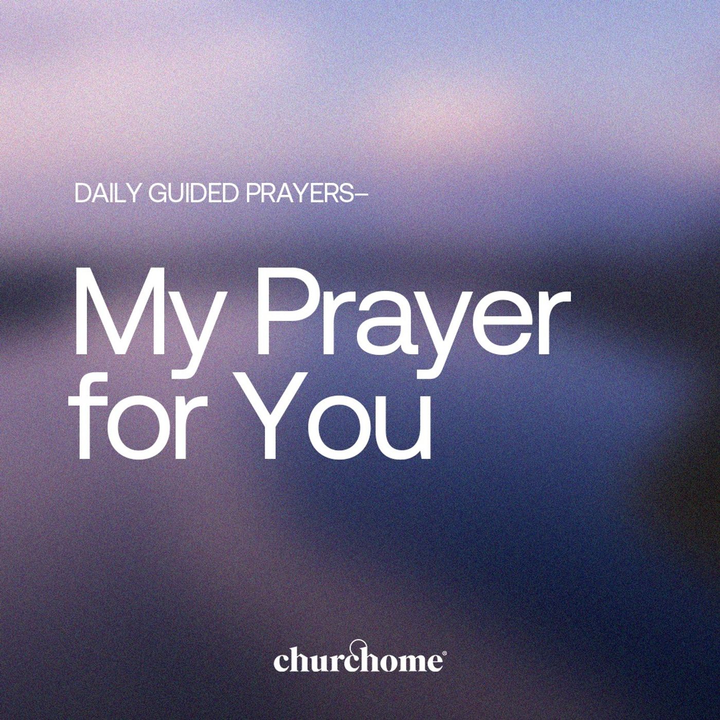 My Prayer for You