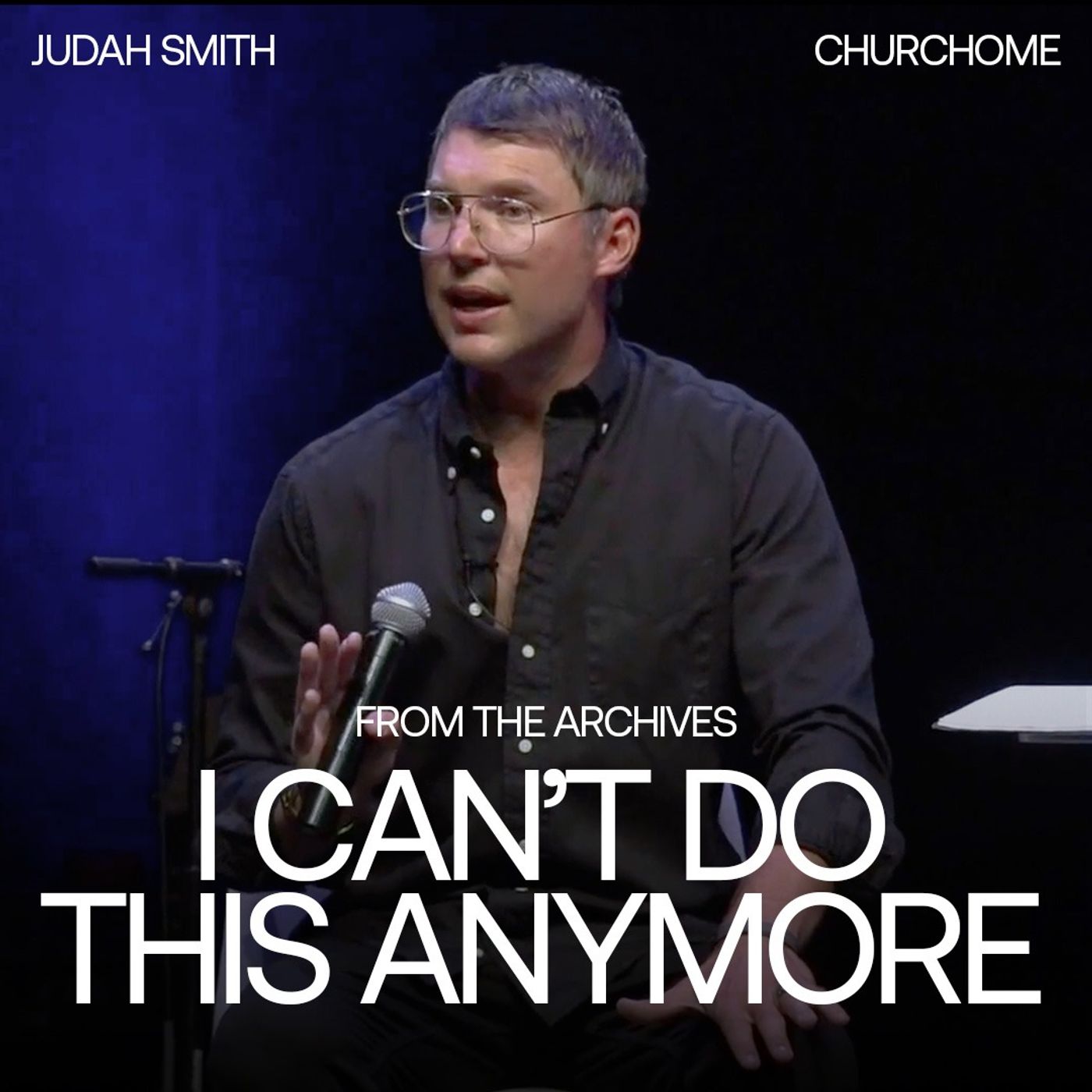 I Can't Do This Anymore | Judah Smith