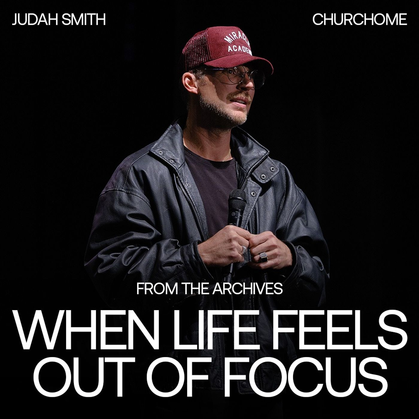 When Life Feels Out of Focus | Judah Smith