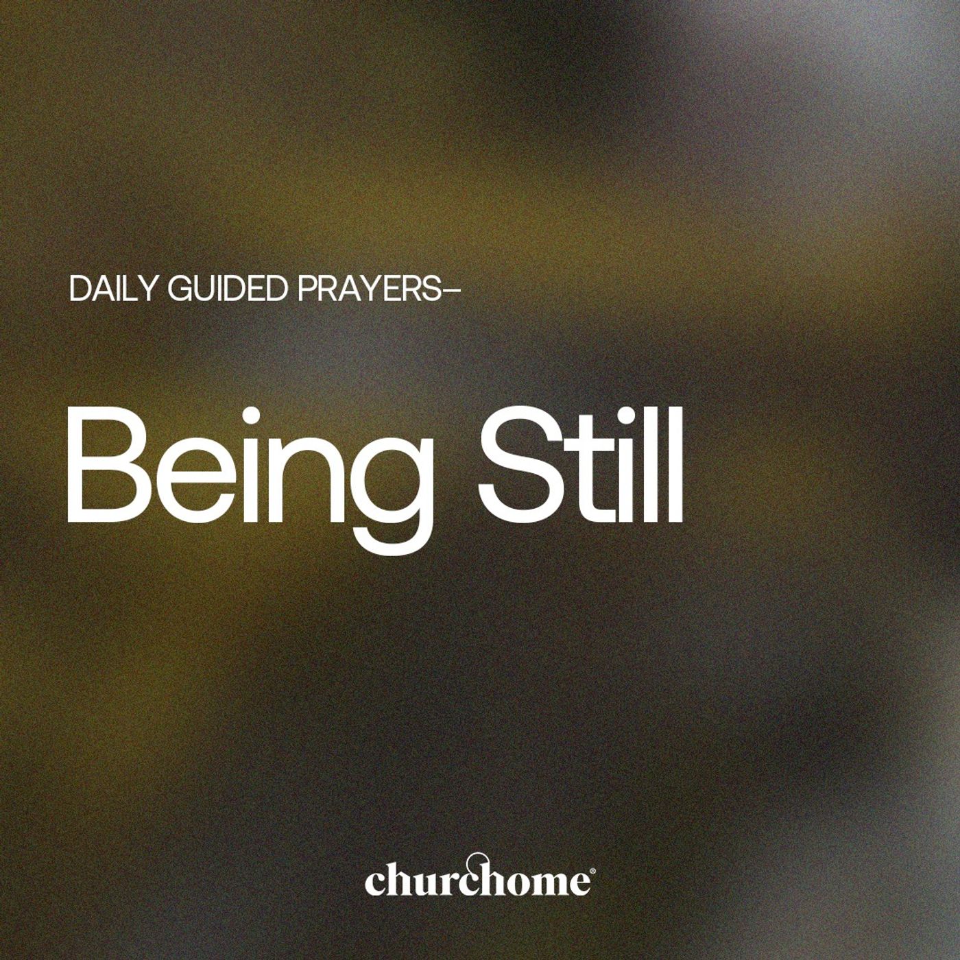 Being Still