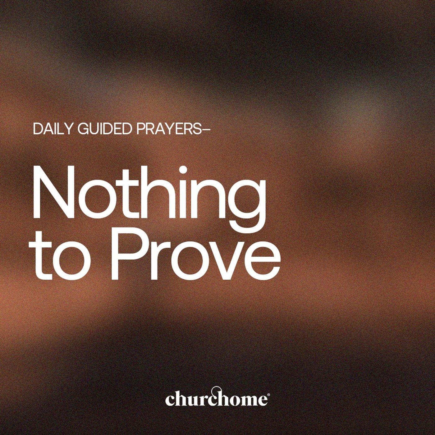 Nothing to Prove