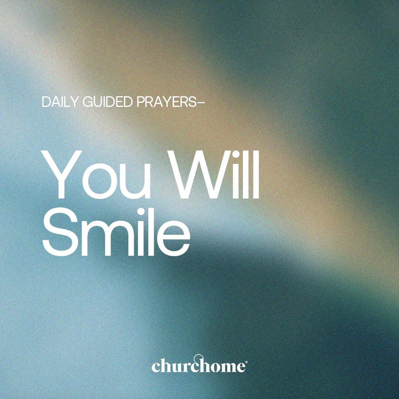 You Will Smile