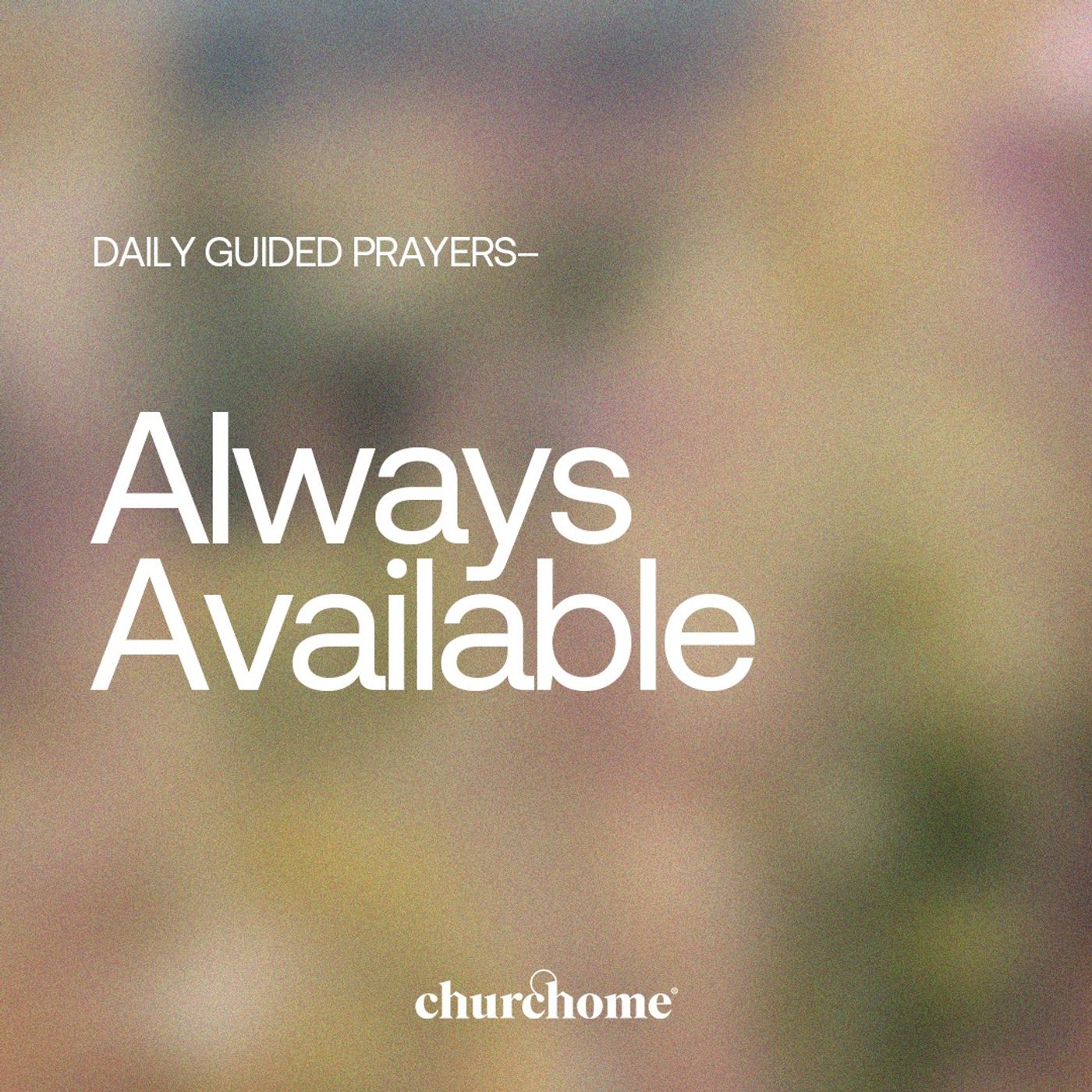 Always Available