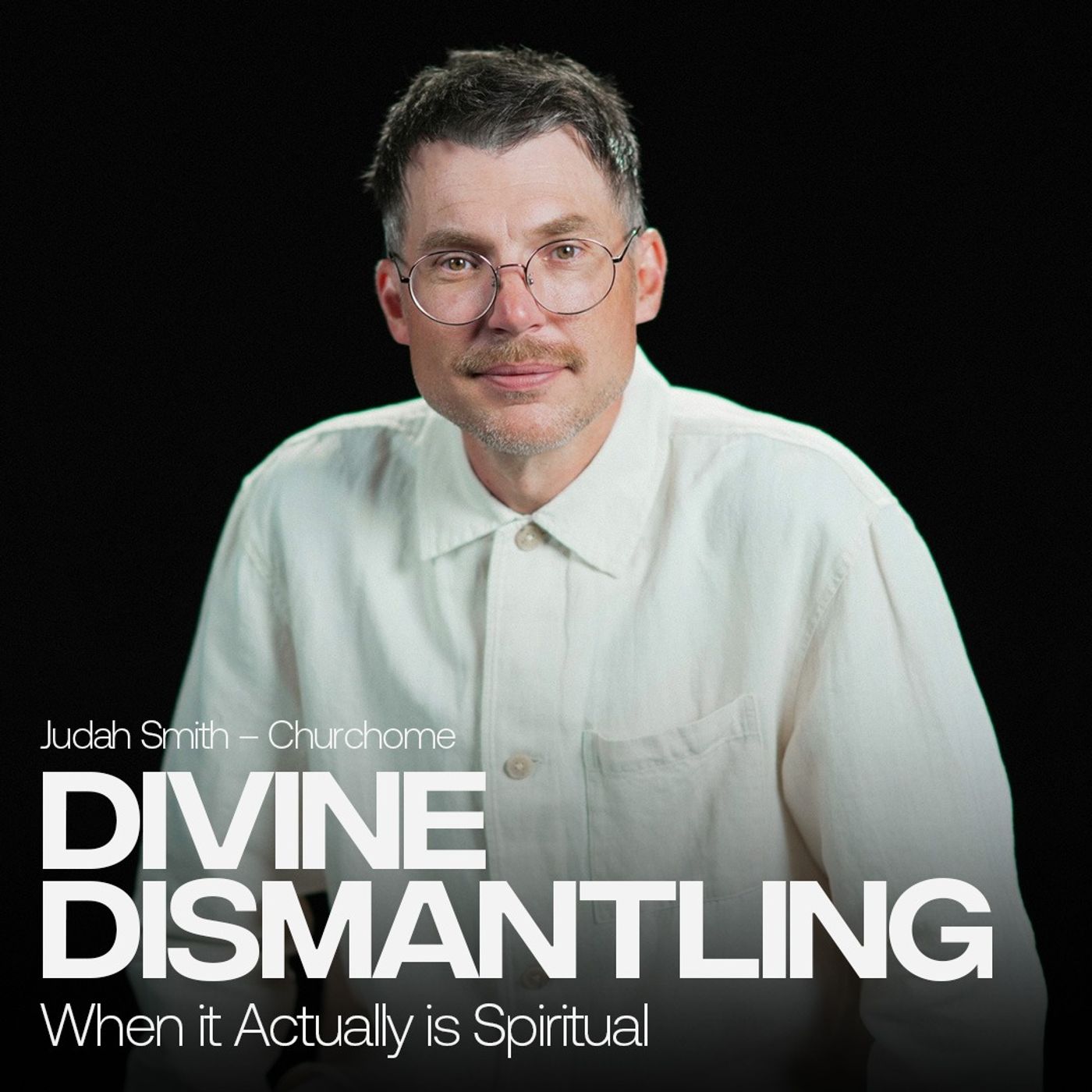 When It Actually Is Spiritual | Divine Dismantling | Judah Smith