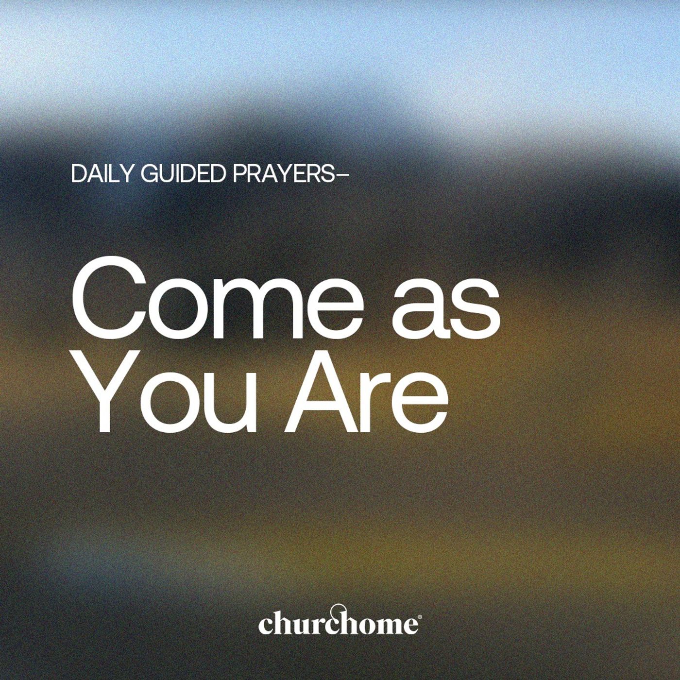 Come as You Are