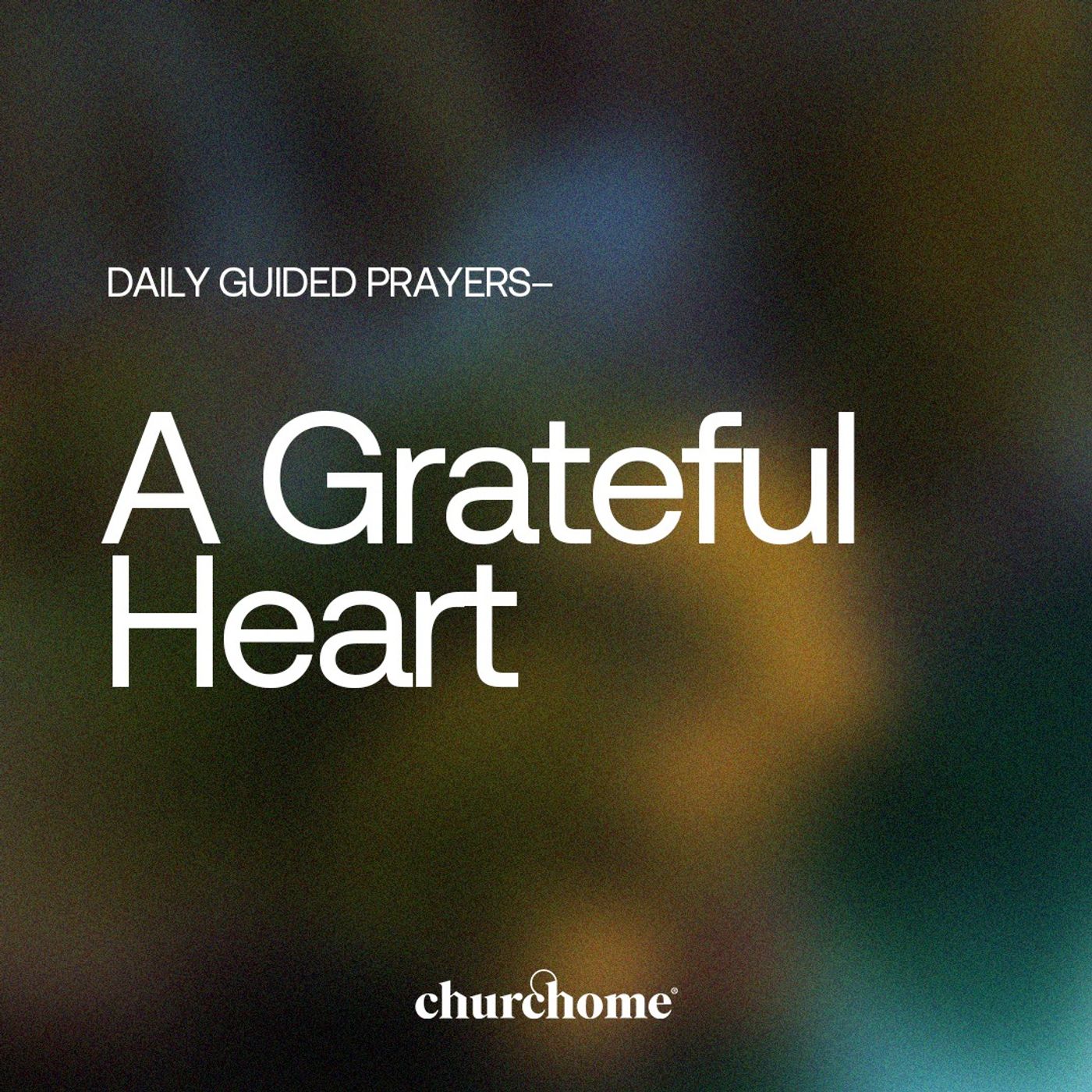 A Grateful Heart