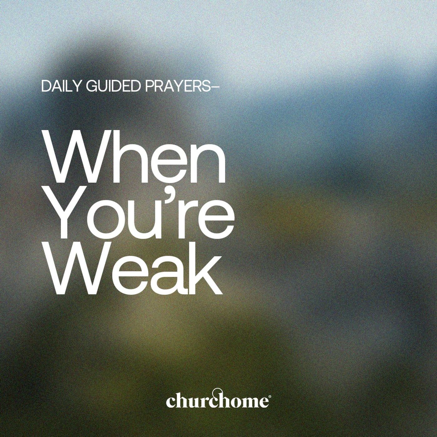 When You're Weak