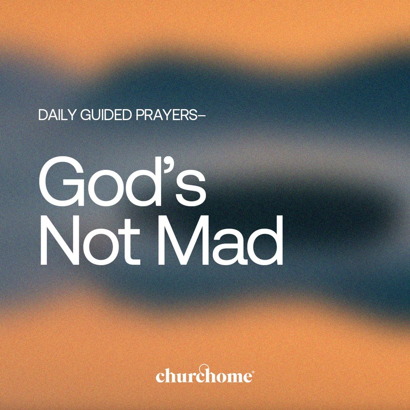 God's Not Mad