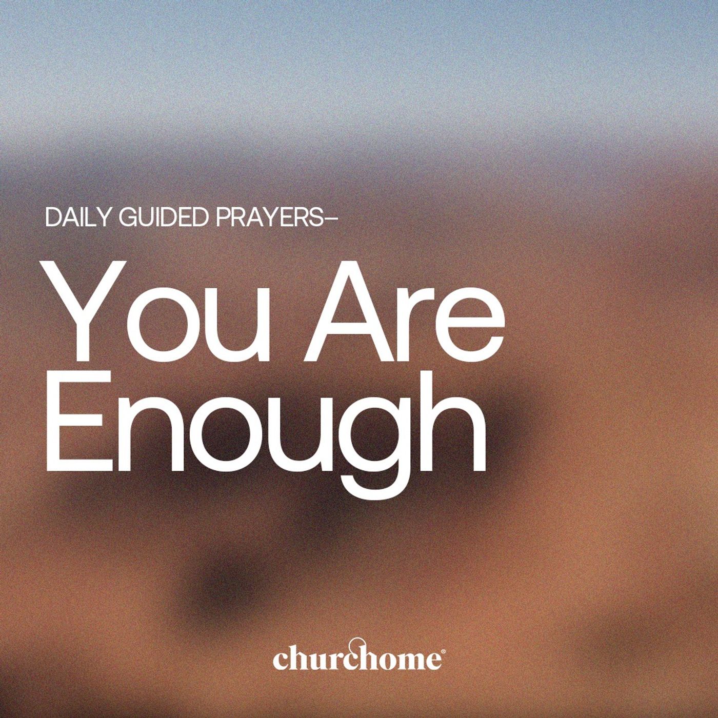 You Are Enough
